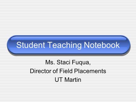 Student Teaching Notebook