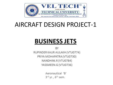 AIRCRAFT DESIGN PROJECT-1 BUSINESS JETS