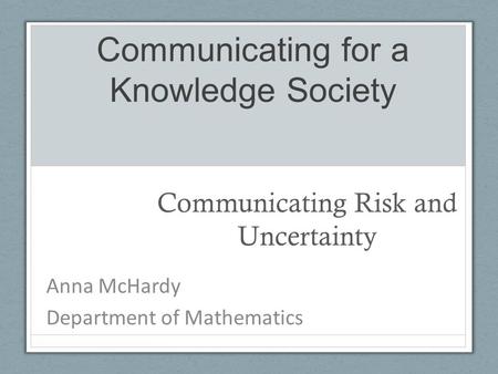 Communicating for a Knowledge Society