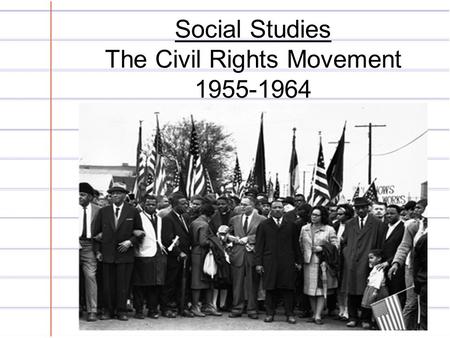 Social Studies The Civil Rights Movement