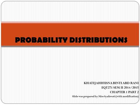 PROBABILITY DISTRIBUTIONS