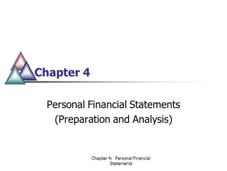 Personal Financial Statements (Preparation and Analysis)