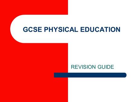 GCSE PHYSICAL EDUCATION