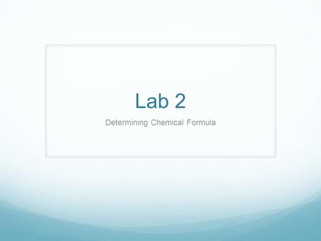 Determining Chemical Formula