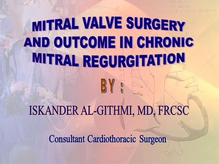 Mitral Valve Anatomy-important Anatomic Relationship The functional components of the mitral valve apparatus include: Annulus Leaflets Chordae Papillary.