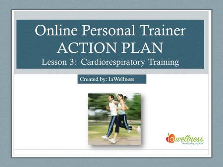 Online Personal Trainer ACTION PLAN