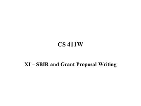 XI – SBIR and Grant Proposal Writing