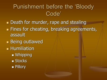 Punishment before the ‘Bloody Code’