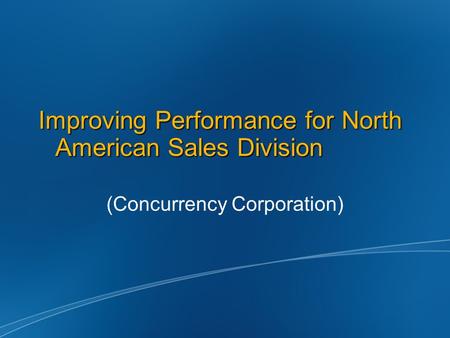 Improving Performance for North American Sales Division