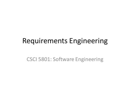 Requirements Engineering