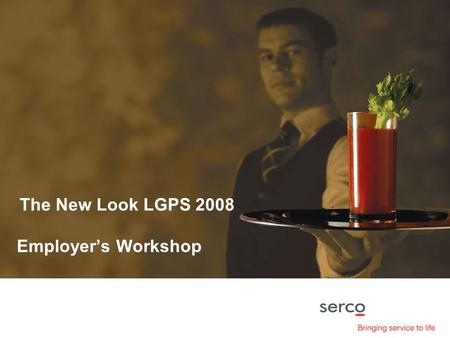 The New Look LGPS 2008 Employer’s Workshop. Agenda Overview Eligibility Banded contributions Leave of absence Year end Writing a policy ARCs and AVCs.