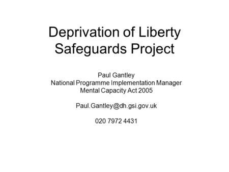 Deprivation of Liberty Safeguards Project