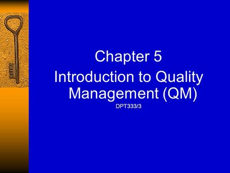 Introduction to Quality Management (QM)