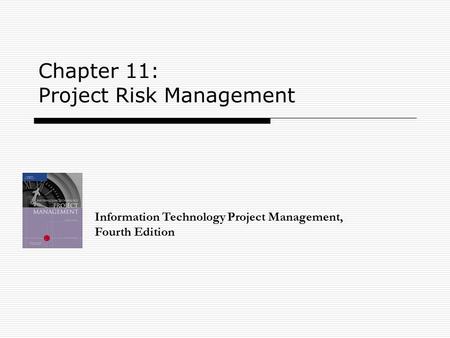 Chapter 11: Project Risk Management