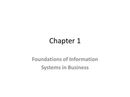 Foundations of Information Systems in Business