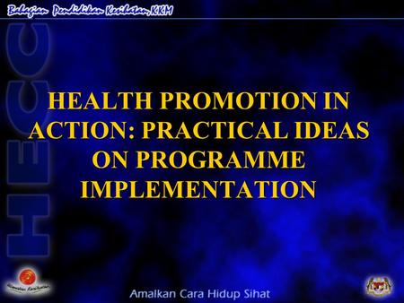 HEALTH PROMOTION: WHERE DO WE START?