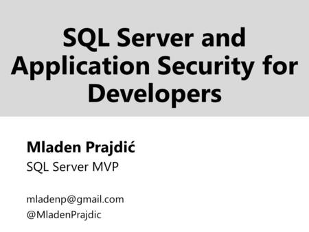 SQL Server and Application Security for Developers