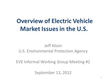 Overview of Electric Vehicle Market Issues in the U.S.