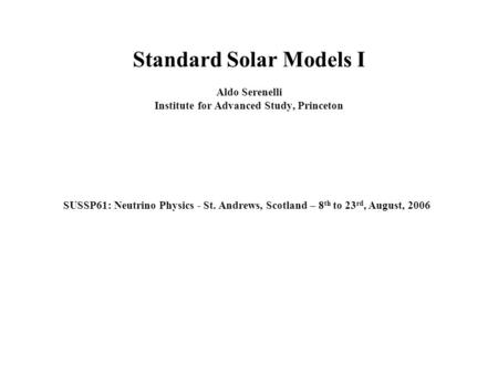 SUSSP61: Neutrino Physics - St