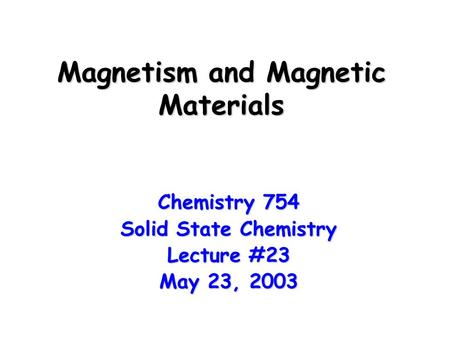 Magnetism and Magnetic Materials