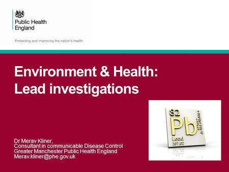 Environment & Health: Lead investigations