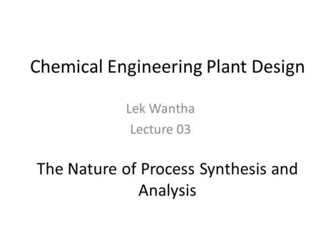 Chemical Engineering Plant Design