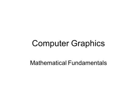 Mathematical Fundamentals