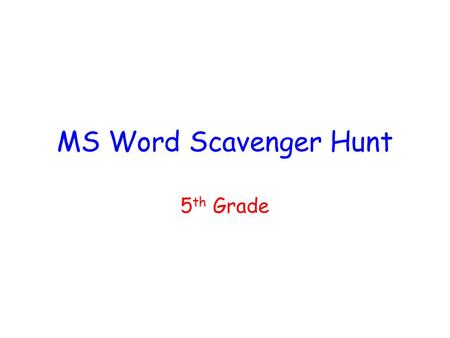 MS Word Scavenger Hunt 5th Grade.