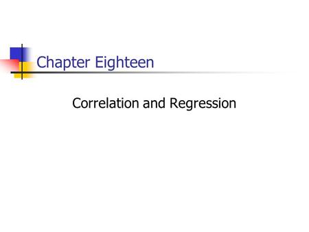 Correlation and Regression