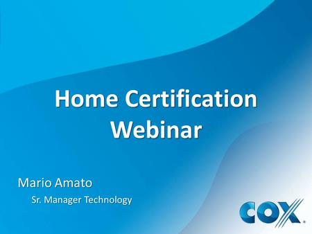 Home Certification Webinar