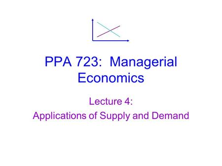 PPA 723: Managerial Economics