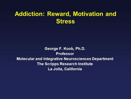 Addiction: Reward, Motivation and Stress