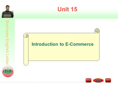 Business English Letter Unit 15 Introduction to E-Commerce.