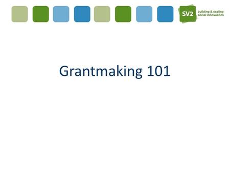 Grantmaking 101.