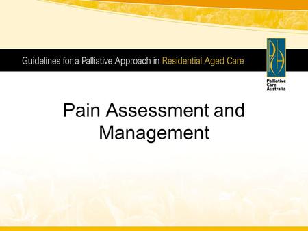 Pain Assessment and Management