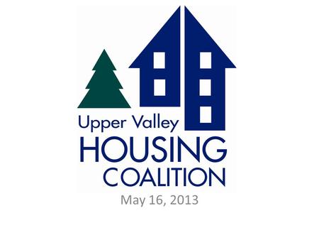 May 16, 2013. 1 st Quarter AVAILABLE RENTALS 2011201220132014 198 units175 units153 units171 units 127 NH (64%)119 NH (68%)95 NH (62%)109 NH (64%) 71.