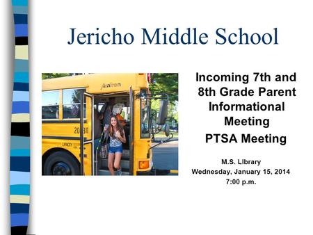 Incoming 7th and 8th Grade Parent Informational Meeting