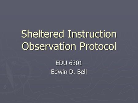 Sheltered Instruction Observation Protocol