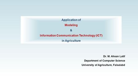 Dr. M. Ahsan Latif Department of Computer Science