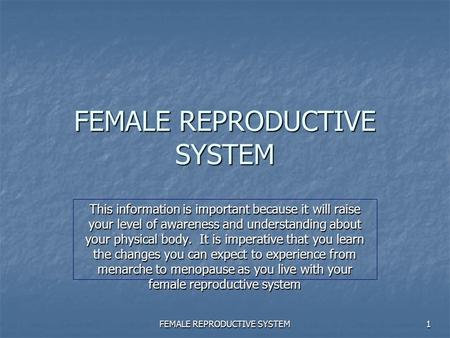 FEMALE REPRODUCTIVE SYSTEM