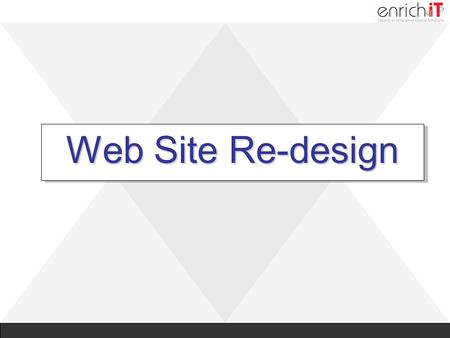 Web Site Re-design. Home Page eT alent Marketplace | OAUG | Employee Login ApproachOracleServices About Us Career Contact Us August 22, 2008 Resource.