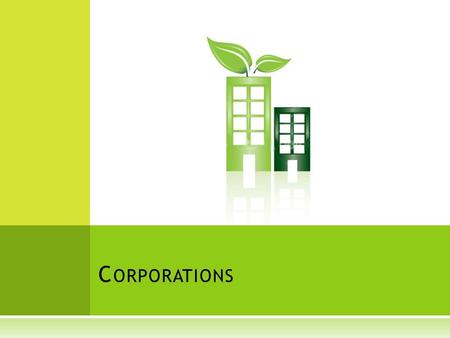 C ORPORATIONS. W HAT A RE W E W ILLING TO D O … P ETROLEUM C OMPANIES BP/A MOCO AND E XXON M OBILE  Start changing core business model to operate under.