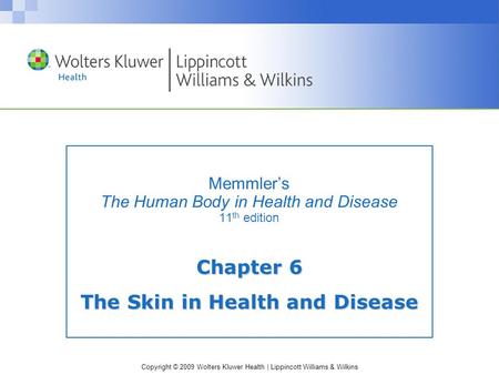 Memmler’s The Human Body in Health and Disease 11th edition