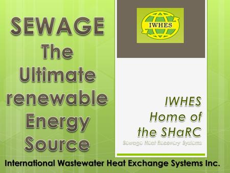 International Wastewater Heat Exchange Systems Inc.