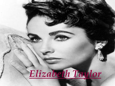 Elizabeth Taylor. Dossier BornElizabeth Rosemond Taylor February 27, 1932 Hampstead Garden Suburb, London, England DiedMarch 23, 2011 (aged 79) Los Angeles,