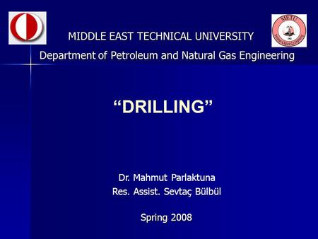 “DRILLING” MIDDLE EAST TECHNICAL UNIVERSITY