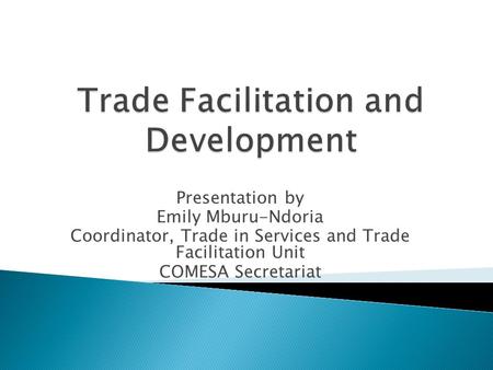 Trade Facilitation and Development