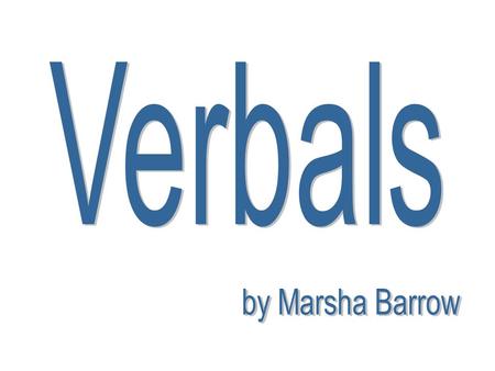 Verbals by Marsha Barrow.