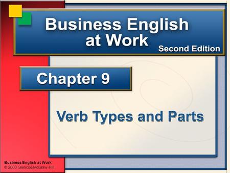 Business English at Work © 2003 Glencoe/McGraw-Hill.