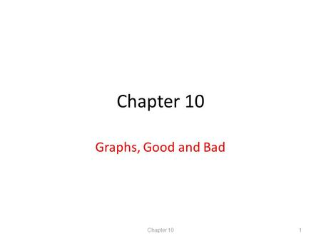 Statistics: Concepts and Controversies Graphs, Good and Bad